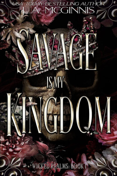 Savage is My Kingdom Cover Art